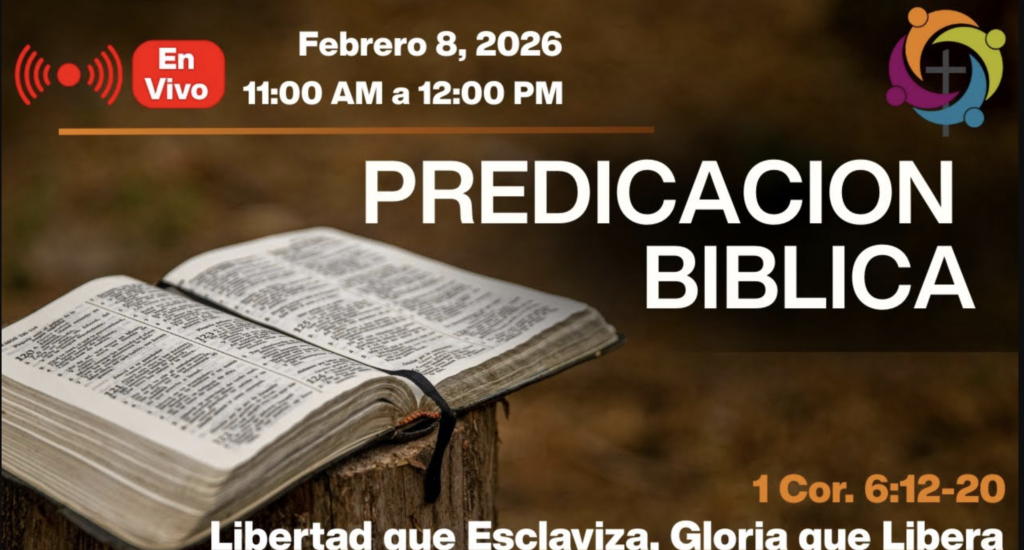 Libertad que Esclaviza, Gloria que Libera – 1 Corintios 6:12-20