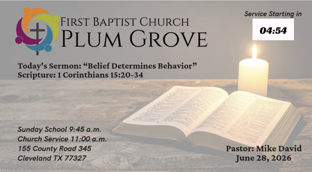 “Belief Determines Behavior” | 1 Corinthians 15:20-34
